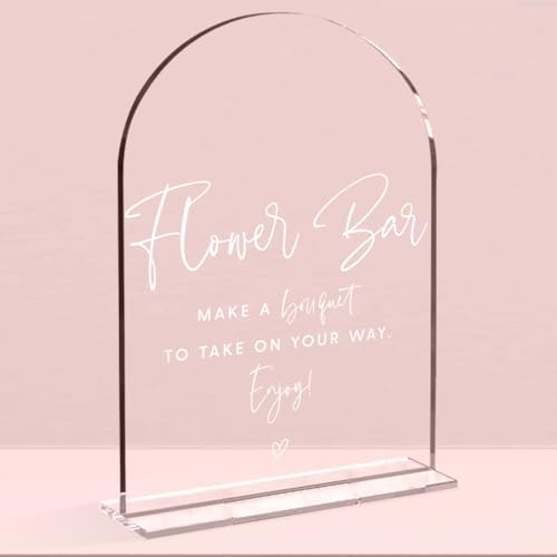 Wedding Signs Flower Bar Sign 5x7 Inch Arch Acrylic Sign