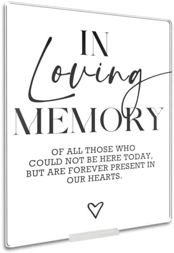 In Loving Memory Wedding Sign White Acrylic With Stand