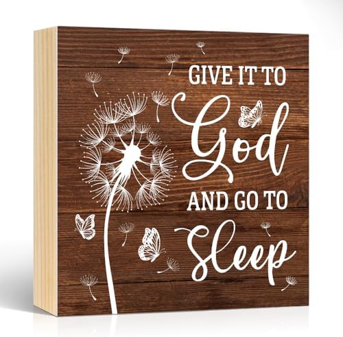 Give It To God And Go To Sleep Wooden Box Sign