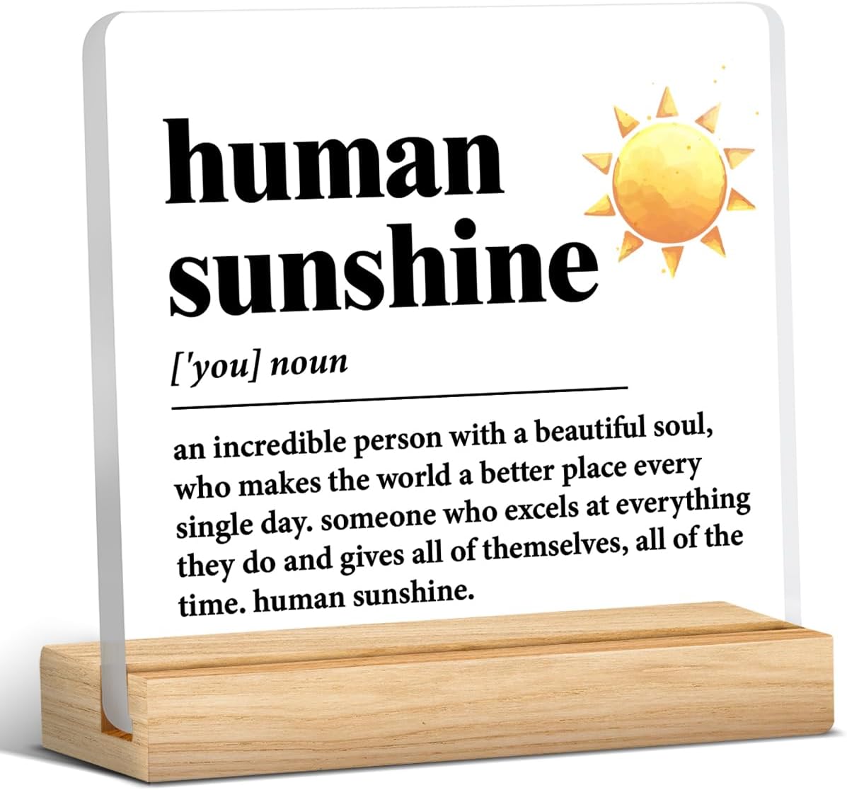 Human Sunshine Motivational Gift for Women Men