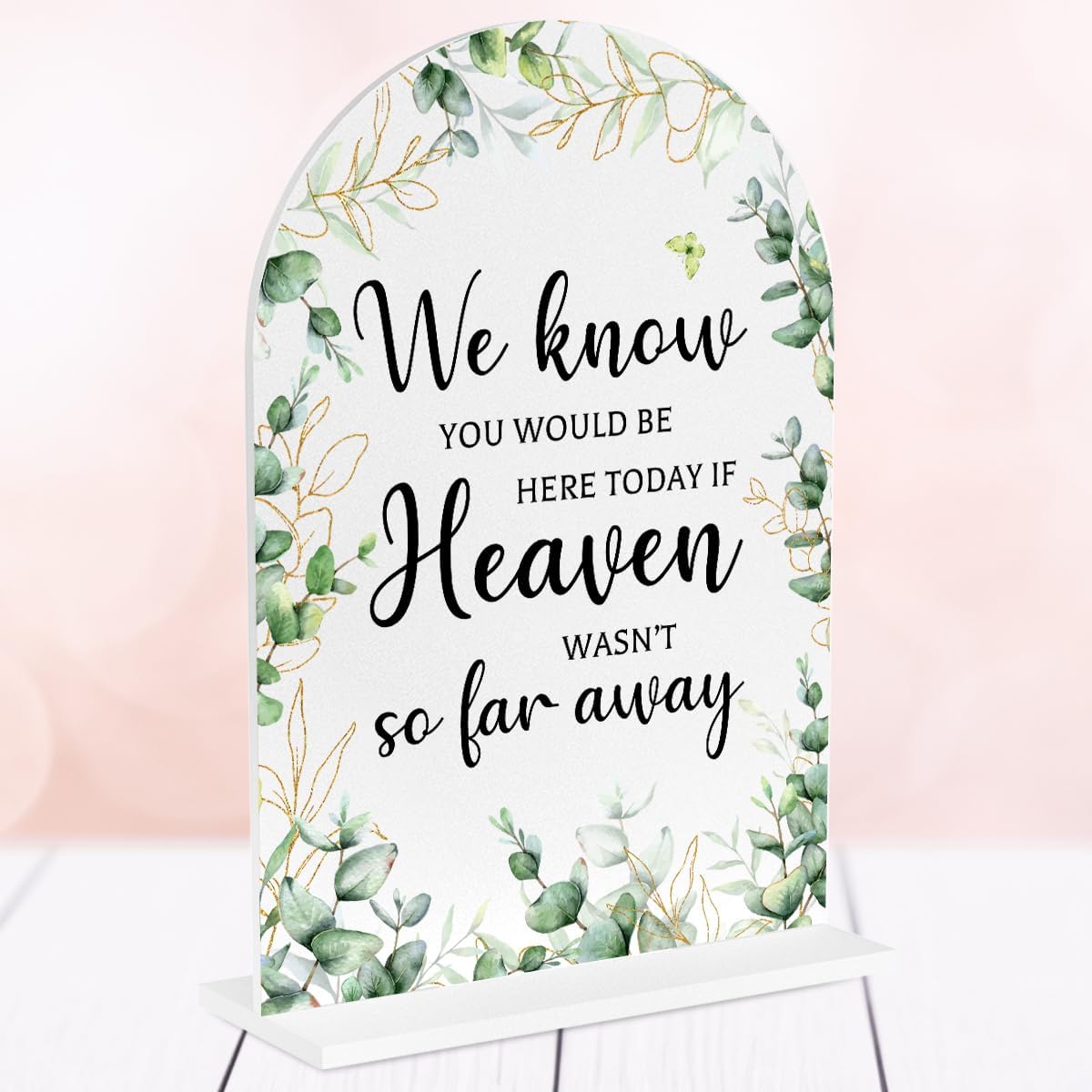 Heaven Wasnt So Far Away Wedding Sign 5x7 Inch