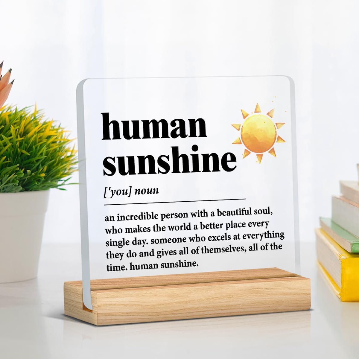 Human Sunshine Motivational Gift for Women Men