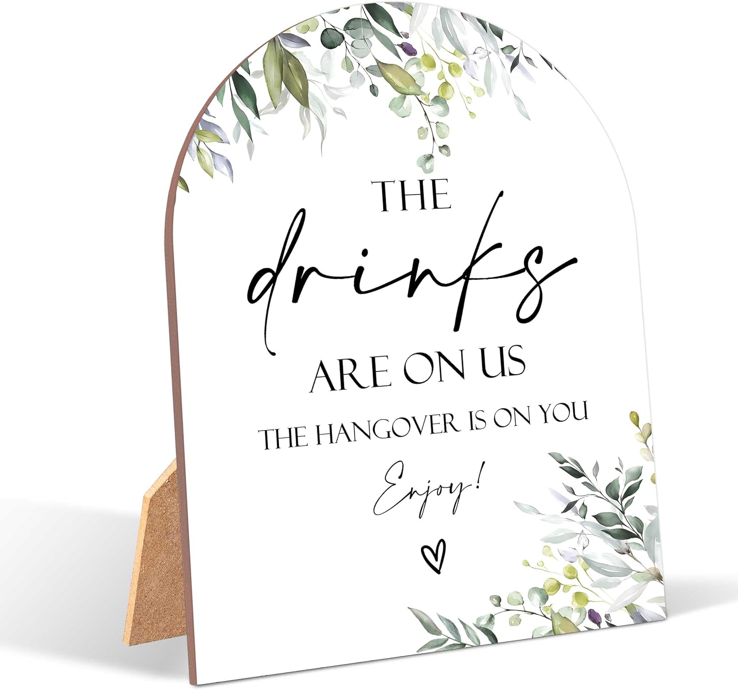 Greenery Drinks Are On Us Sign Wedding Decor