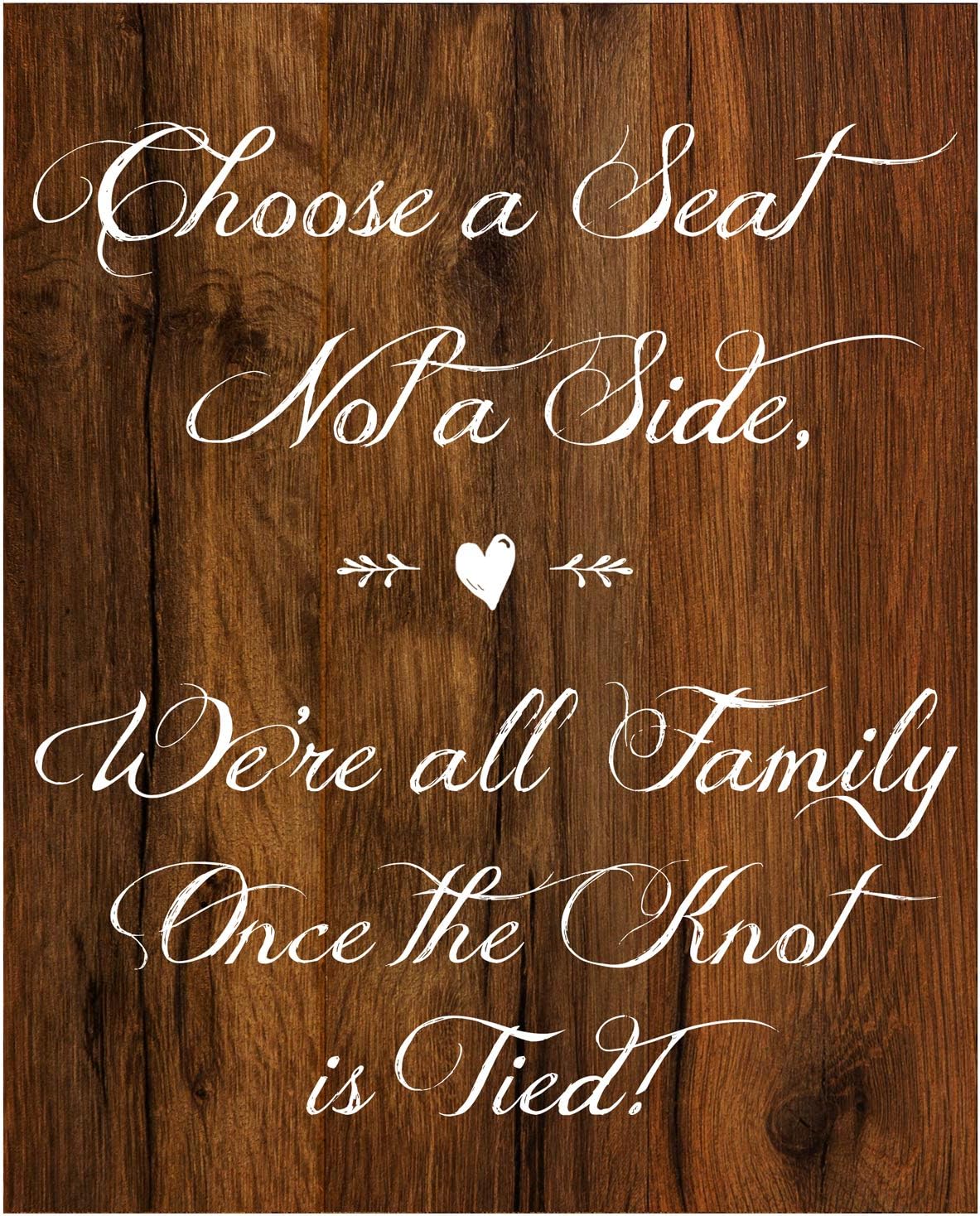 Choose A Seat Not A Side Sign For Wedding